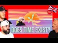 Does time exist? - Andrew Zimmerman Jones REACTION!! | OFFICE BLOKES REACT!!