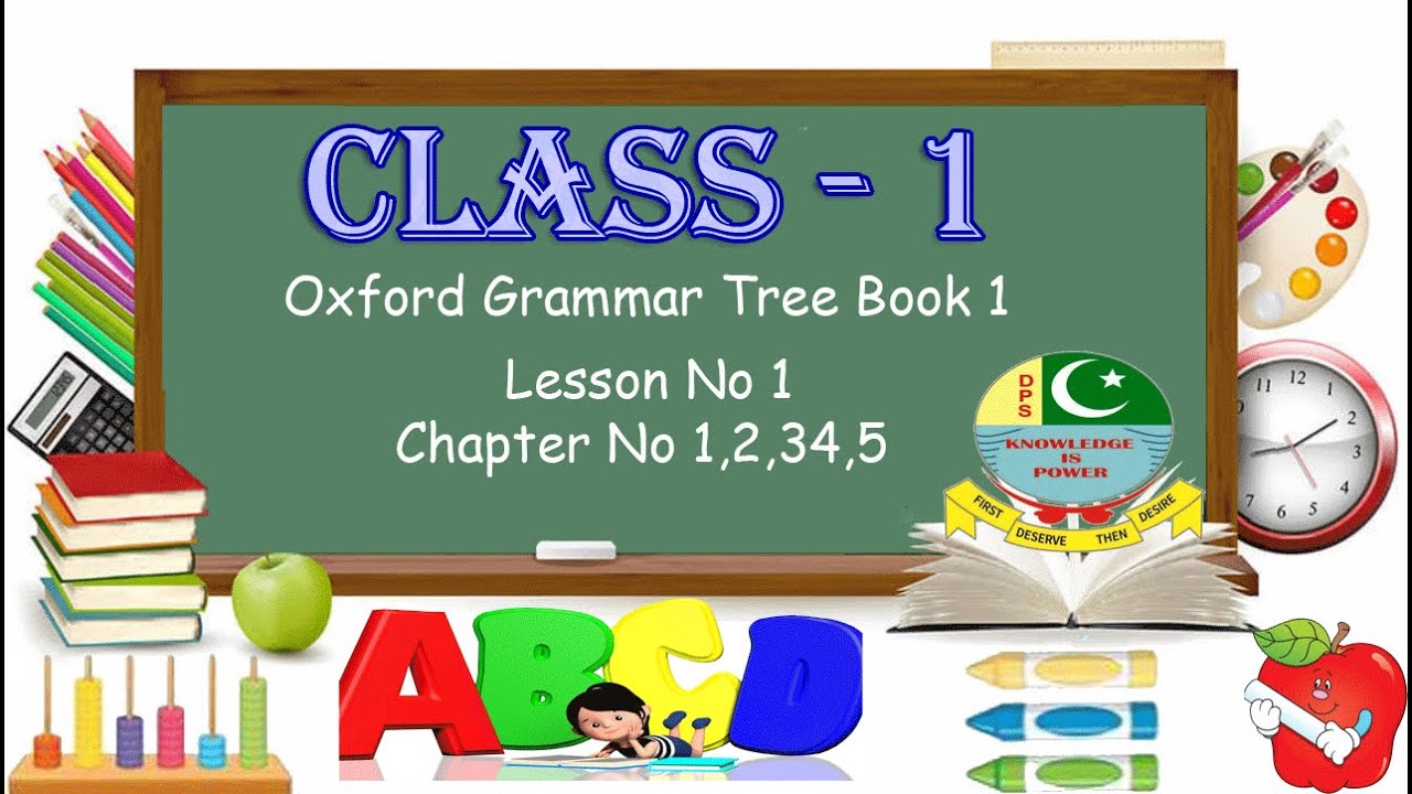Oxford The Grammar Tree Book 1 Class One Chapter 1,2,3,4,5