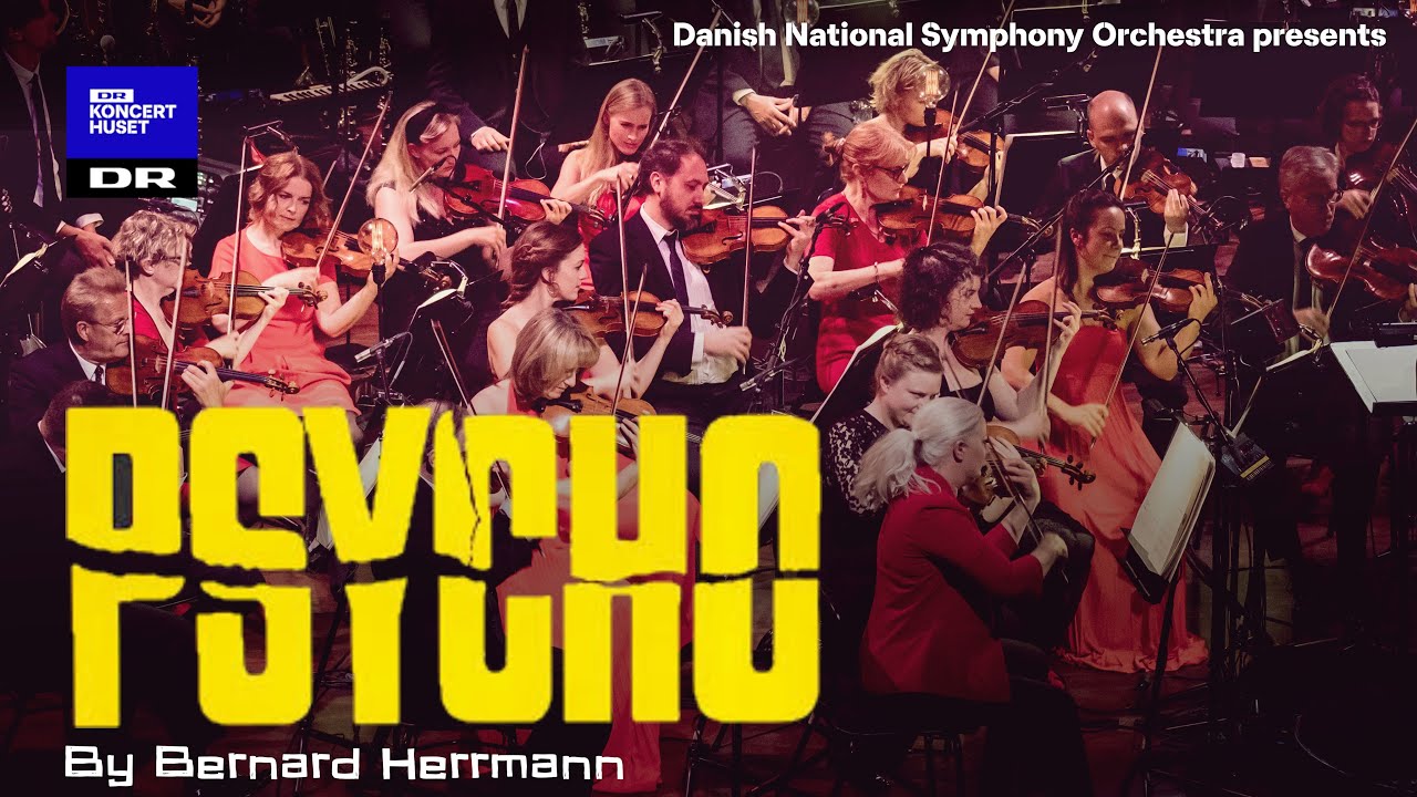 Psycho // The Danish National Symphony Orchestra (Live) YouTube