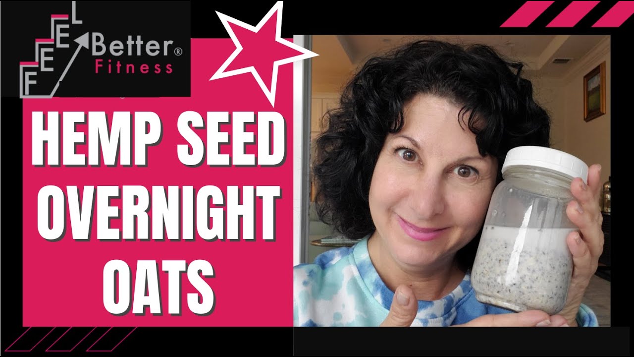 Hemp Seed Overnight Oats Recipe YouTube