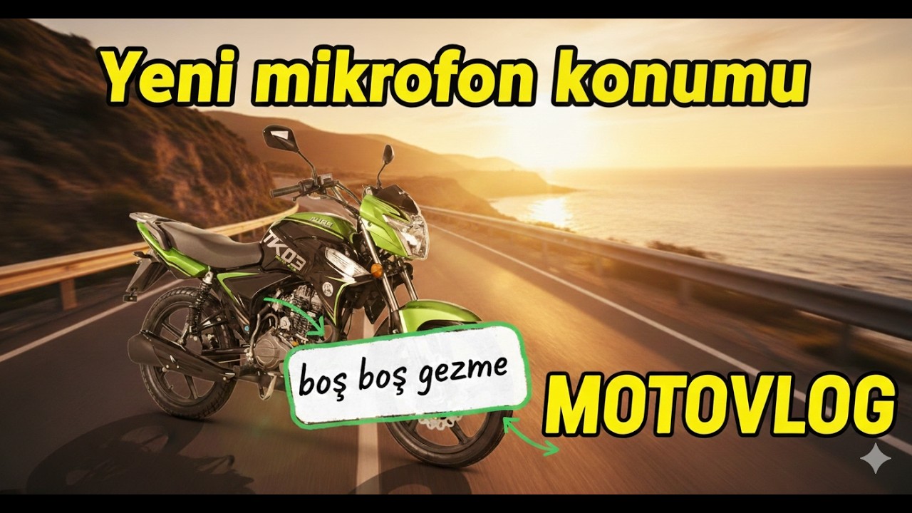 Yeni mikrofon konumu - boş boş gezme - motovlog