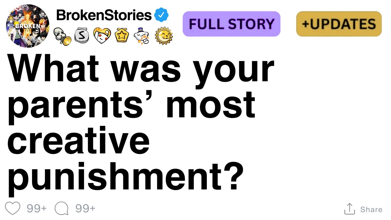 Какое самое изобретательное наказание применяли ваши родители? [ПОЛНАЯ ИСТОРИЯ]