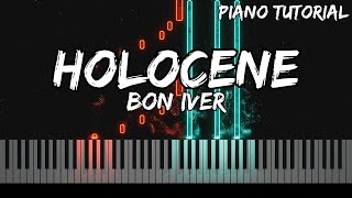 Bon Iver - Holocene (Piano Tutorial)