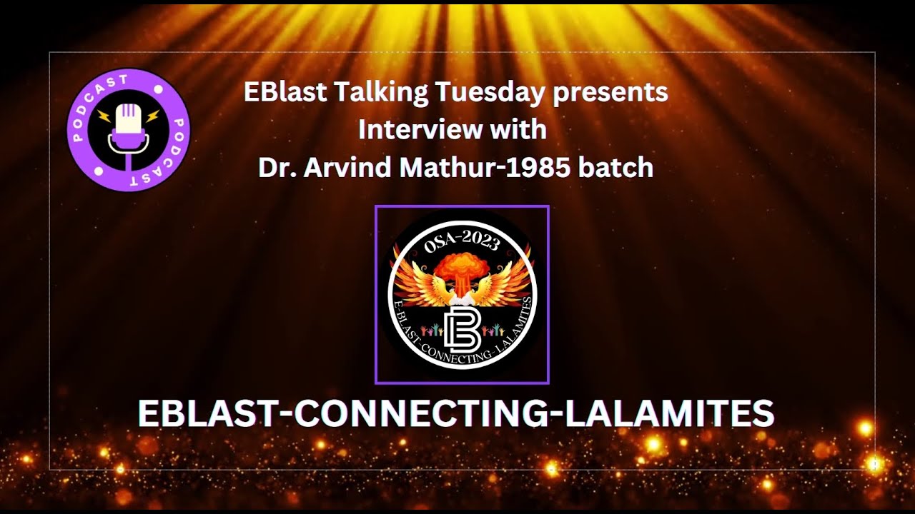 LALAMITE- Dr. Arvind Mathur-1985 batch, WHO Representative to Timor ...