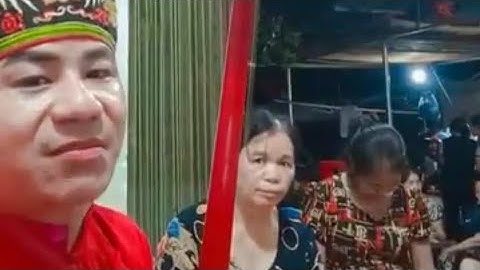 Then Đức : hát then làm lễ hay dễ nghe và rất ý nghĩa