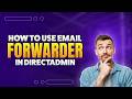 How to Use Email Forwarder in DirectAdmin | GoogieHost Email Forwarding Setup
