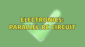 Electronics: Parallel RC circuit
