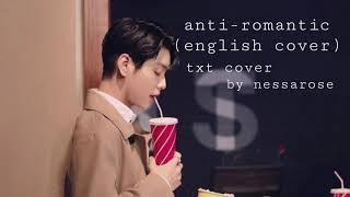 anti-romantic (english cover) - txt (by nessarose)