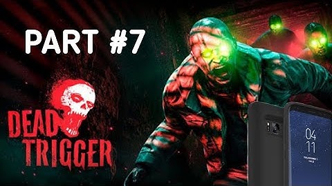 Dead Trigger - Campaign gameplay PART#7 (hacked version)- #androidgameplay -