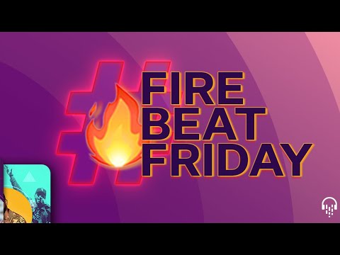 🔥 FIREBEATFRIDAY 🔥