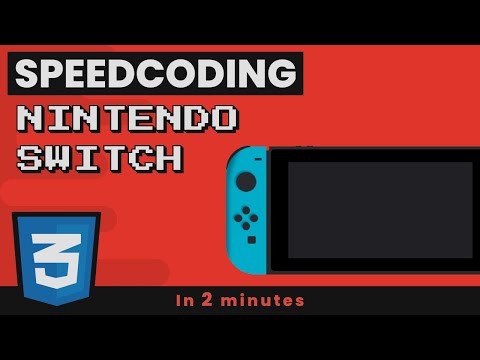 Speed Coding - Nintendo Switch in CSS