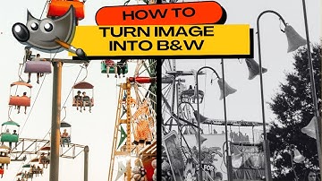 How to Turn Color Images into BLACK & WHITE in GIMP (4 Easy Ways)
