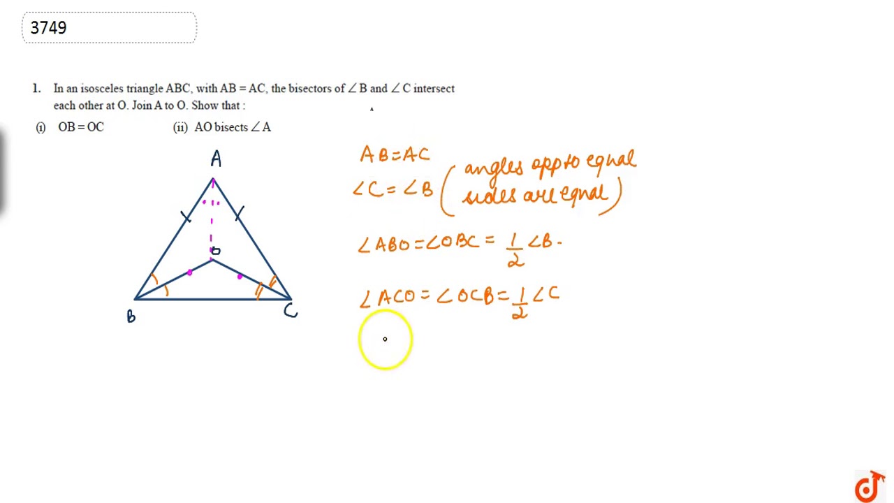 In An Isosceles Triangle Abc With Ab A C The Bisectors Of B And C Intersect Each Other At Youtube