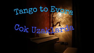 Tango To Evora Cok Uzaklarda L.mckennitt Piano Cover
