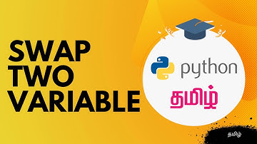 Exchange or Swap value of 2 variables | Problem Solving and Python  Programming | #tamil