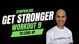 Gymproluxe Get Stronger Workout 9
