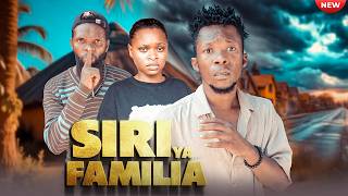 SIRI YA FAMILIA Full Episode [ 01 ]