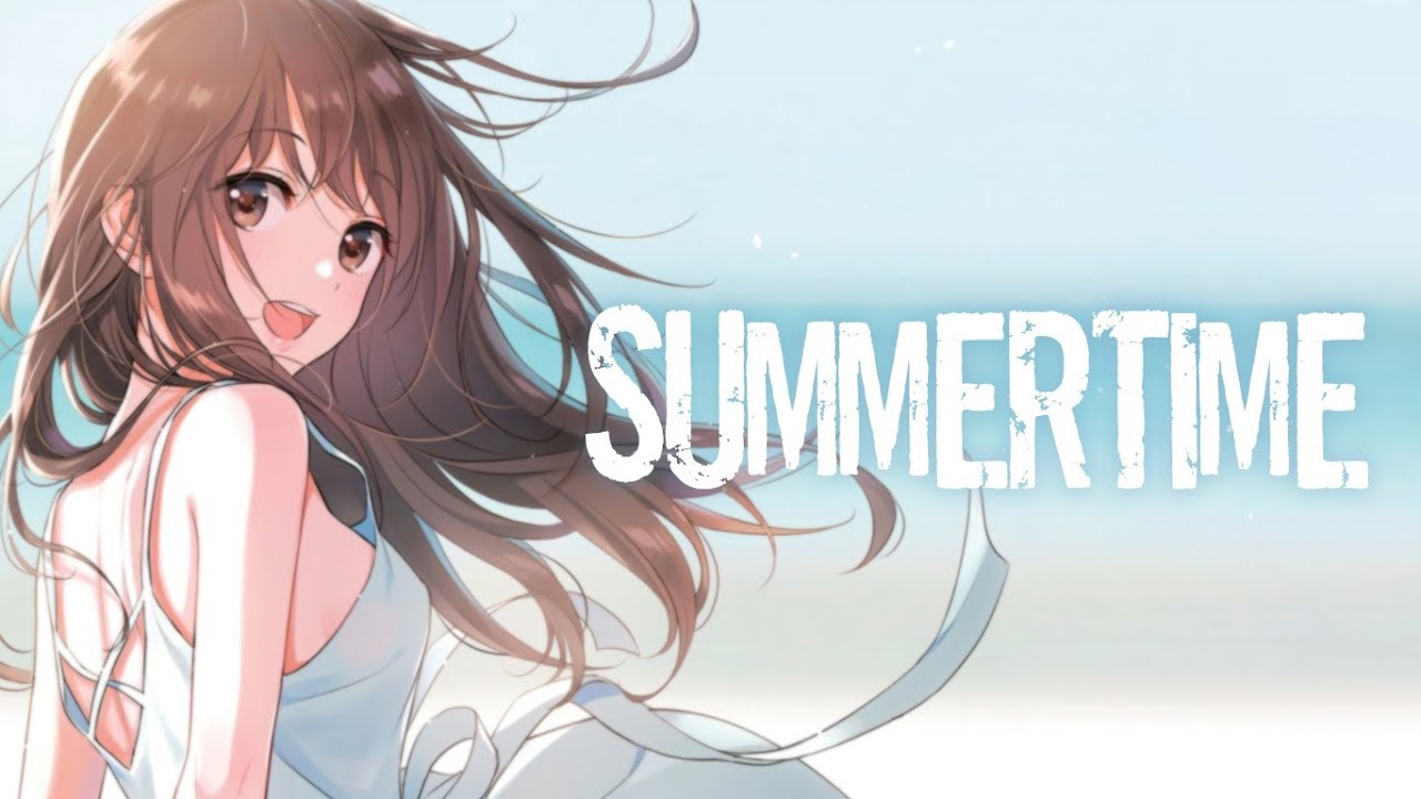 Summertime - song and lyrics by Ary Nightcore