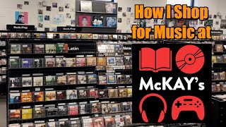 How I Shop For Music At McKay's