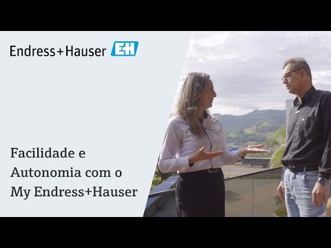 Facilidade e Autonomia com o My Endress+Hauser thumbnail