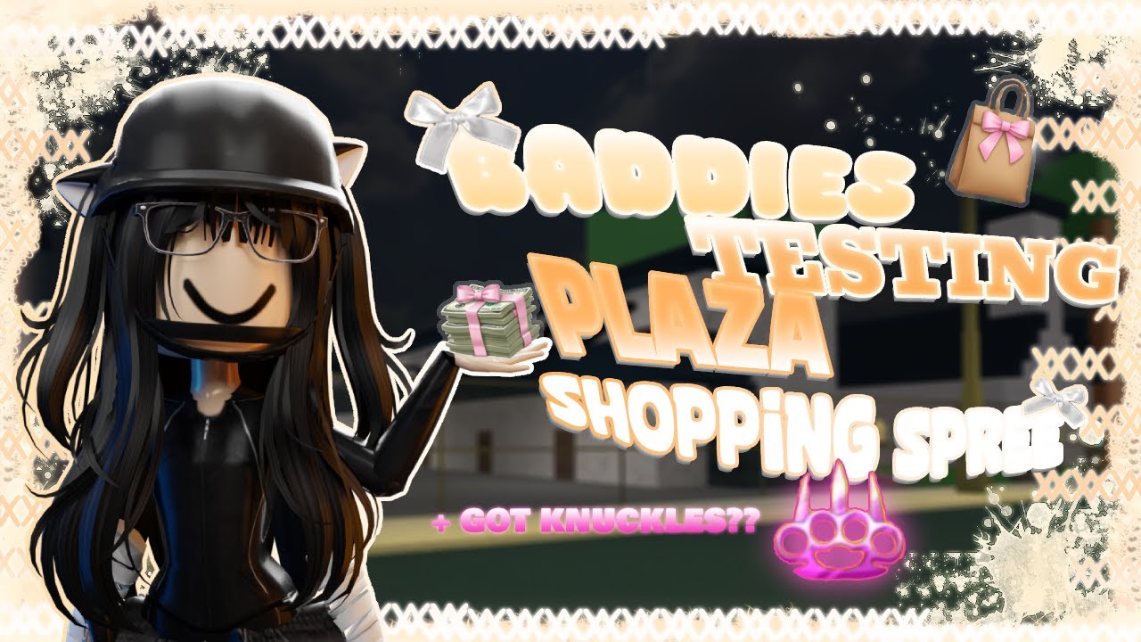 ✨ . . SHOPPING SPREE IN ROBLOX BADDIES TESTING PLAZA! . . - 🫧