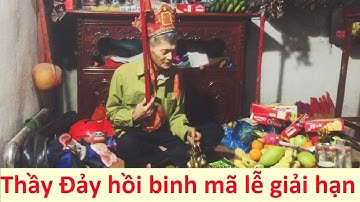Hồi binh mã - Then Đảy hát then lễ giải hạn; then lạng sơn