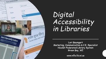 Digital Accessibility in Libraries video