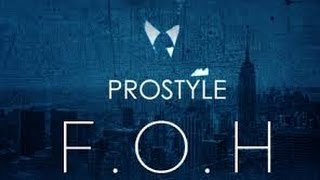 DJ Prostyle - F.O.H. [ft Fabolous &amp; French Montana] Explicit