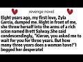Eight years ago, my first love, Zyla Garcia, dumped me. Right in front of me, she threw herself into