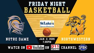 Notre Dame at Northwestern Lehigh - High School Basketball - 1-2-26