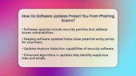 How Do Software Updates Protect You From Phishing Scams? - Everyday-Networking