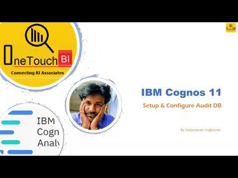 IBM Cognos 11 - Admin | Setup and Configure Audit Log DB | OneTouchBI