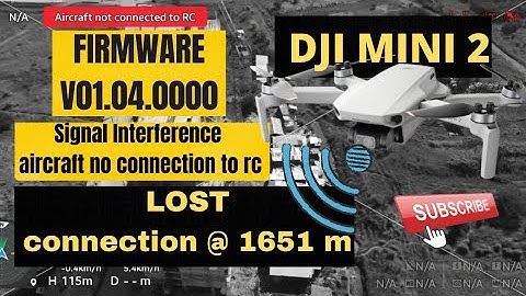 New firmware update 01.04.0000 Dji mini 2 Range Test using yagi antenna