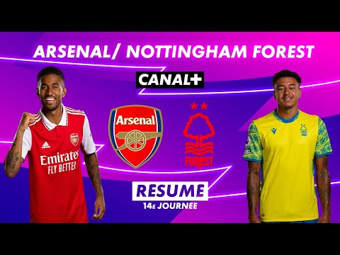 Le résumé d'Arsenal / Nottingham Forest - Premier League 2022-23 (14ème journée)