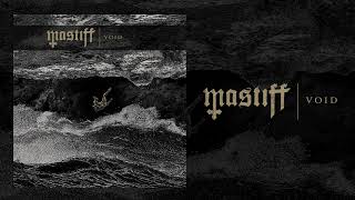Mastiff – “Void” (Official Visualizer)