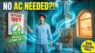 Ancient $15 Trick Cools House 20 Degrees (No Power)