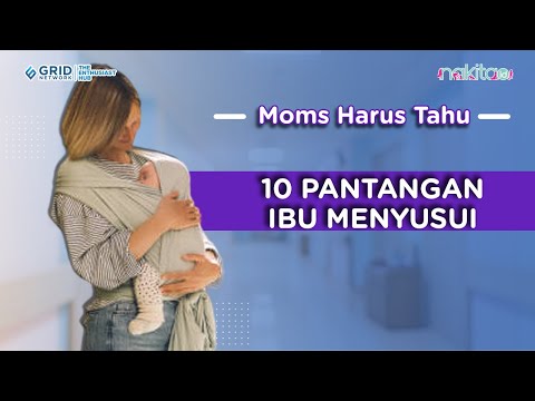 10 Pantangan Ibu Menyusui