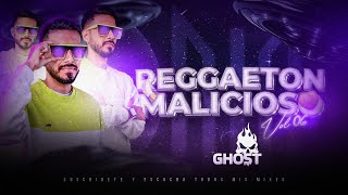 MIX REGGAETON MALICIOSO VOL 6 DJ GHOST ( COLUMBIA ,LALA , CORAZON ROTO ,CHULO, AMARGURA , HOLANDA)