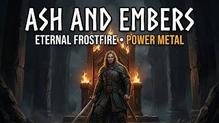 Ash and Embers  | Eternal Frostfire Metal | Ragnarök