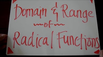 Domain and Range of Radical Functions Tutorial