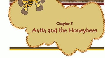 NCERT STD 4 EVS LOOKING AROUND CHAPTER 5 ANITA AND THE HONEYBEES