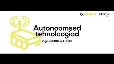 Seminar "Autonoomsed tehnoloogiad" video lühikokkuvõte