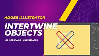 Intertwine in Illustrator: Creating Overlapping Patterns for Depth and Dimension Net Worth