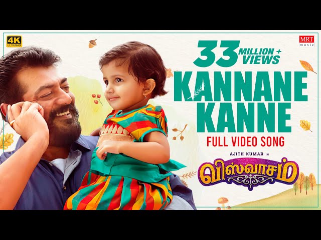 Kannaana Kanney Full Video Song | Viswasam Video Songs | Ajith Kumar, Nayanthara | D Imman | Siva-4K class=