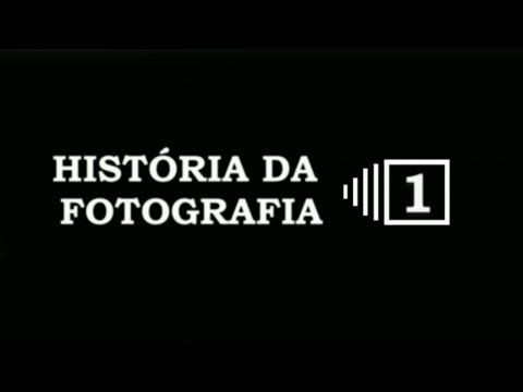 Fotografia / Photo (2013) - Primordios da Fotografia- Parte 1