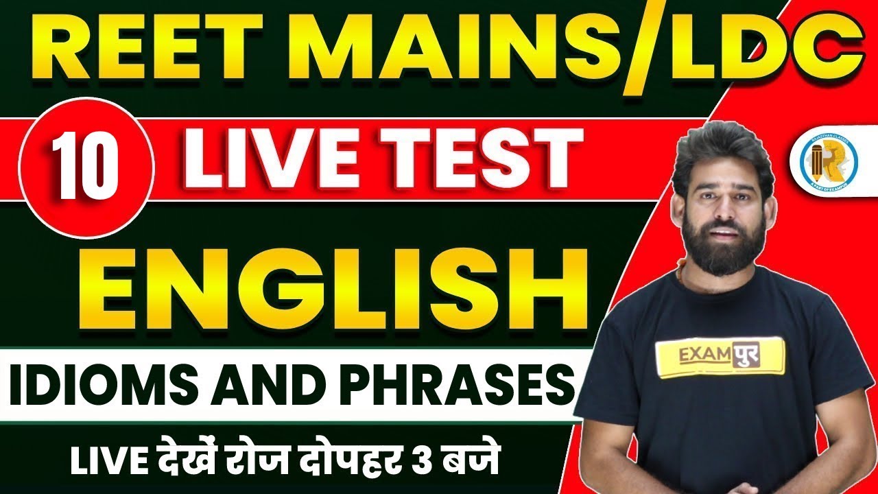 REET Mains | High Court LDC | English Special Live Test | Idioms and Phrases | by Ravi Acharya Sir