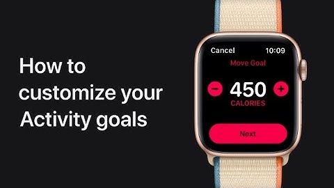 How to customize your Activity goals on Apple Watch — Apple Support