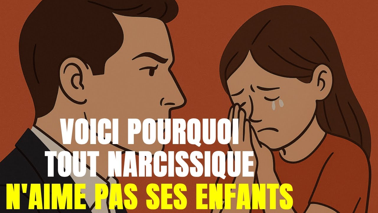 7 raisons pour lesquelles un narcissique n'aime pas ses enfants