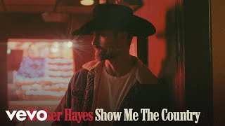 Walker Hayes - Show Me The Country (Audio) chords