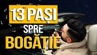 13 PASI SECRETI AI BOGATIEI - N-O SA-TI VINA SA CREZI..